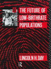 The Future of Low Birth-Rate Populations,0415127041,9780415127042