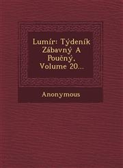 Lumir Tydenik Zabavny a Pou NY, Volume 20...,1249686377,9781249686378