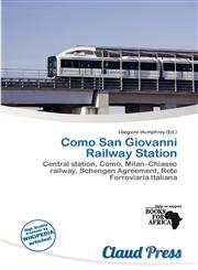Como San Giovanni Railway Station,6135674315,9786135674316