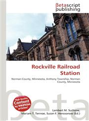 Rockville Railroad Station,6136456370,9786136456379