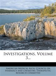 Investigations, Volume 3...,127259761X,9781272597610