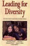 Leading for Diversity How School LEaders Promote Interethnic Relations 1st Edition,0761978984,9780761978985