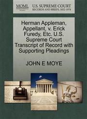Herman Appleman, Appellant, v. Erick Furedy, Etc. U.S. Supreme Court Transcript of Record with Supporting Pleadings,1270693824,9781270693826
