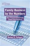 Family Business by the Numbers How Financial Statements Impact Your Business,0230111238,9780230111233