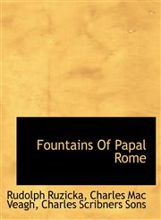 Fountains Of Papal Rome,1140247123,9781140247128