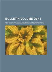 Bulletin Volume 26-45,1232135445,9781232135449