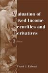 Valuation of Fixed Income Securities and Derivatives 3rd Edition,1883249252,9781883249250