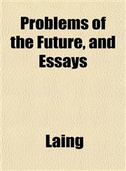 Problems of the Future, and Essays,1151800023,9781151800022