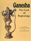 Ganesha The Lord of Beginnings 1st Edition,812410882X,9788124108826