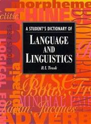 A Student's Dictionary of Language and Linguistics,0340652667,9780340652664