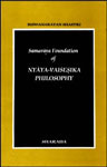 Samavaya Foundation of Nyaya-Vaisesika Philosophy 1st Edition,8185616167,9788185616162