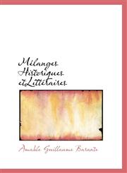 M Langes Historiques Etlitt Raires,111533932X,9781115339322