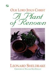 A Plant of Renown Our Lord Jesus Christ,188270116X,9781882701162