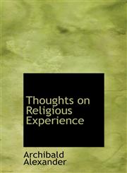 Thoughts on Religious Experience,1117431193,9781117431192