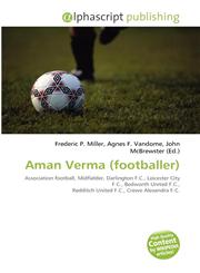 Aman Verma (footballer),6134394440,9786134394444