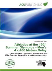 Athletics at the 1924 Summer Olympics - Men's 4 x 400 Metres Relay,6138112113,9786138112112