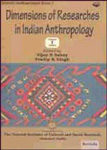 Dimensions of Researches in Indian Anthropology 2 Vols.