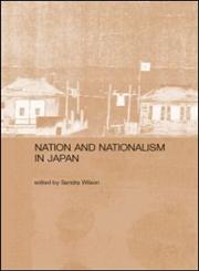 Nation and Nationalism in Japan,0415515335,9780415515337