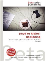 Dead to Rights Reckoning,6135032828,9786135032826