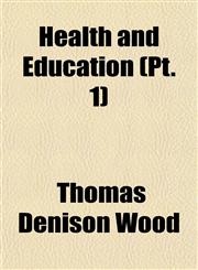 Health and Education (Pt. 1),1152938541,9781152938540