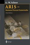 ARIS - Business Process Frameworks 3rd Edition,3540658343,9783540658344