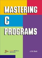 Mastering C Programs,8170087074,9788170087076