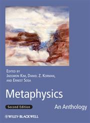 Metaphysics An Anthology 2nd Edition,1444331019,9781444331011