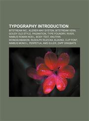 Typography Introduction Bitstream Inc., Klerer-May System, Bitstream Vera, Goudy Old Style, Pagination, Type foundry, River,1155939573,9781155939575