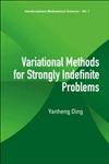 Variational Methods for Strongly Indefinite Problems,9812709622,9789812709622