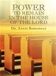 Power to Remain in the House of the Lord,1627097538,9781627097536