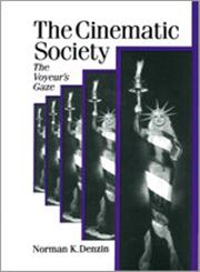 The Cinematic Society The Voyeur's Gaze,0803986580,9780803986589