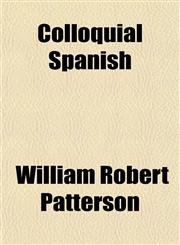 Colloquial Spanish,1151453617,9781151453617