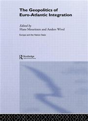 The Geopolitics of Euro-Atlantic Integration,0415282802,9780415282802