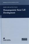 Hematopoietic Stem Cell Development,0306478722,9780306478727