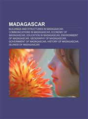 Madagascar Buildings and structures in Madagascar, Communications in Madagascar, Economy of Madagascar, Education in Madagascar,1156525217,9781156525210