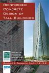 Reinforced Concrete Design of Tall Buildings 1st Edition,143980480X,9781439804803