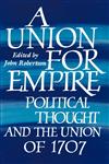 A Union for Empire,0521431131,9780521431132