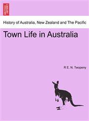 Town Life in Australia,1241426422,9781241426422