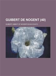 Guibert de Nogent (40),1153509245,9781153509244