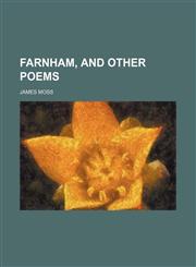 Farnham, and Other Poems,1151315486,9781151315489