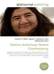 Native American Name Controversy,613021460X,9786130214609