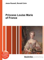 Princess Louise Marie of France,5512576569,9785512576564