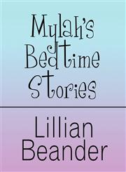 Mylah's Bedtime Stories,1615469818,9781615469819