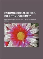 Entomological Series, Bulletin (Volume 2),115419695X,9781154196955