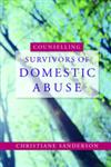 Counselling Survivors of Domestic Abuse,184310606X,9781843106067