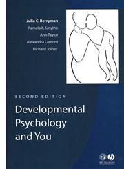 Developmental Psychology and You,0631233903,9780631233909