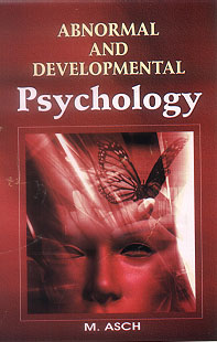 Abnormal and Developmental Psychology 1st Edition,817890084X,9788178900841