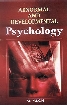 Abnormal and Developmental Psychology 1st Edition,817890084X,9788178900841