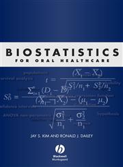 Biostatistics for Oral Healthcare 1st Edition,081382818X,9780813828183