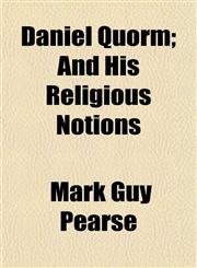 Daniel Quorm; And His Religious Notions,1152017462,9781152017467